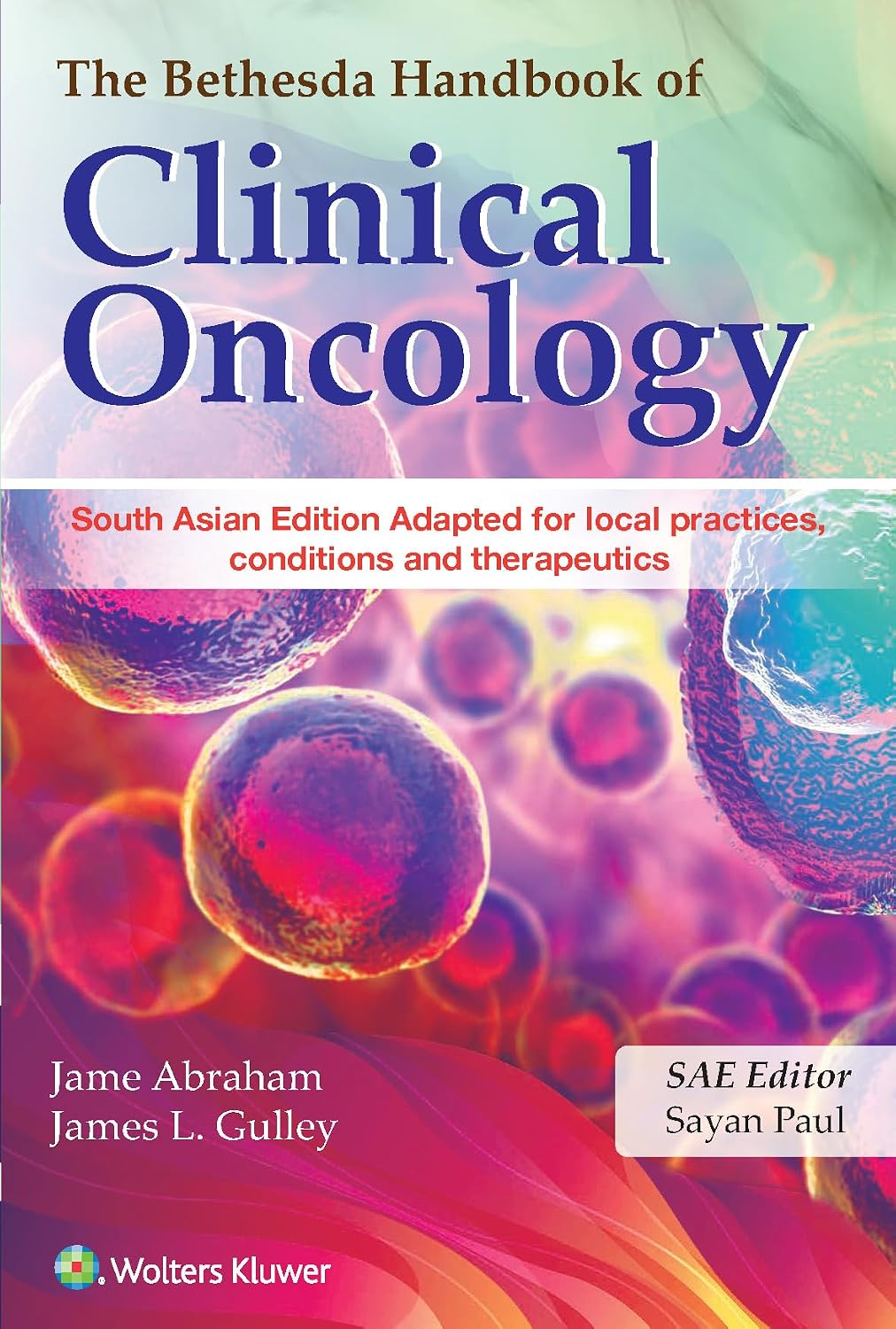 The Bethesda Handbook of Clinical Oncology, South Asian Edition 2020