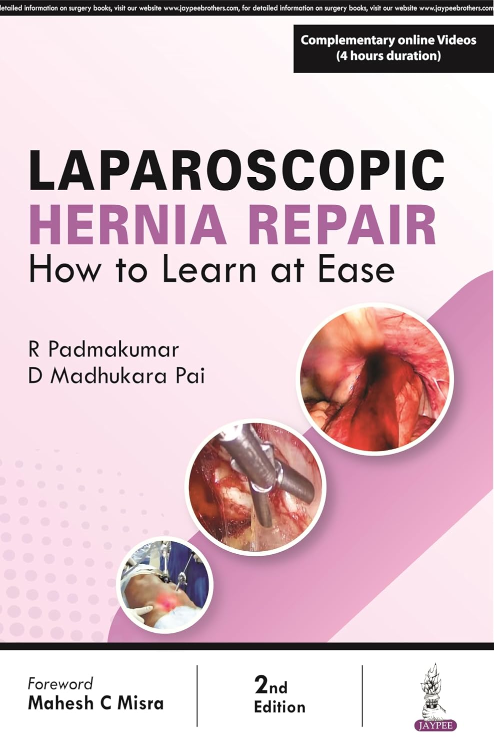 LAPAROSCOPIC HERNIA REPAIR: HOW TO LEARN AT EASE 2/E 2024
