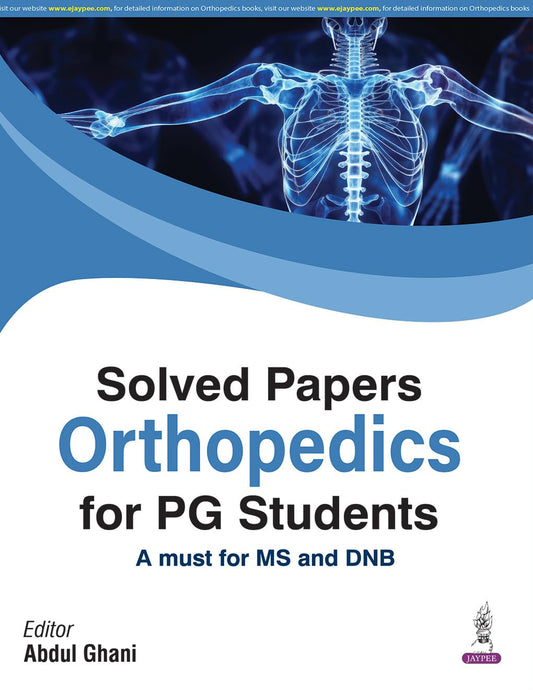 Solved Papers Orthopedics for Pg Students
