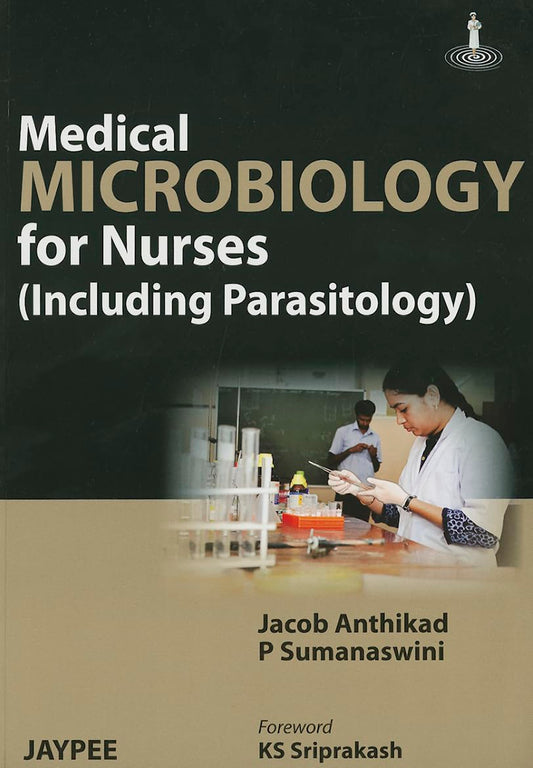 Medical Microbiology for Nurses(Including Parasitology)