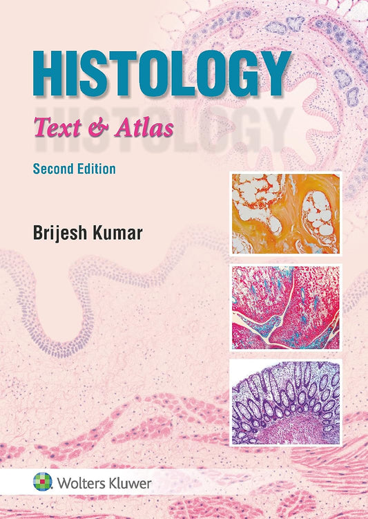 HISTOLOGY: TEXT & ATLAS, 2/E