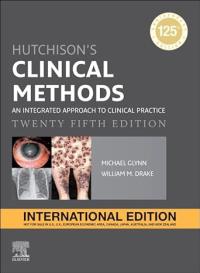 Hutchisons Clinical Methods An Integrated Approach To Clinical Practice 25e (Ie) (PB)