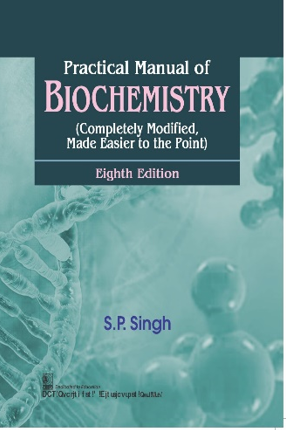 Practical Manual of Biochemistry, 8e (PB)