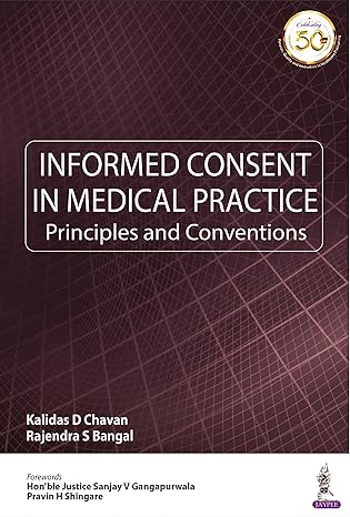 Informed Consent in Medical Practice Principles and Conventions