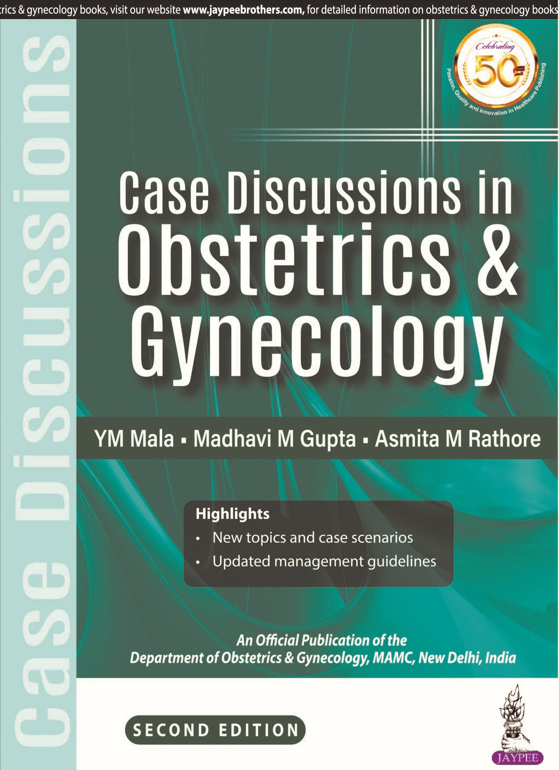 Case Discussion in Obstetrics & Gynecology (An Official Publication of the Department of Obstetrics & Gynecology)