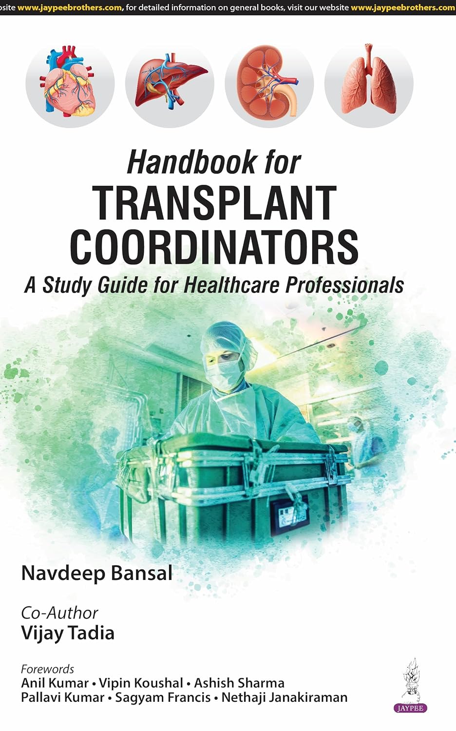 Handbook for Transplant Coordinators (A Study Guide for Healthcare Professionals)
