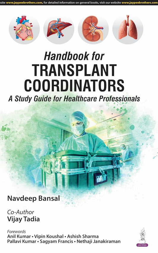Handbook for Transplant Coordinators (A Study Guide for Healthcare Professionals)
