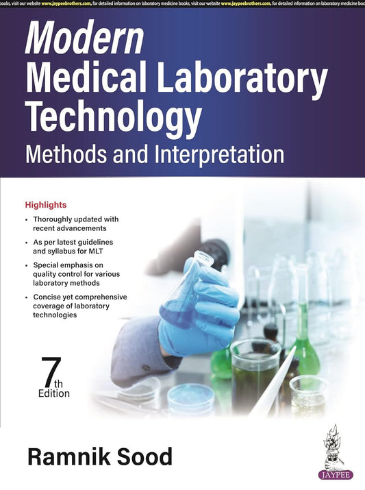 Modern Medical Laboratory Technology: Methods and Interpretation