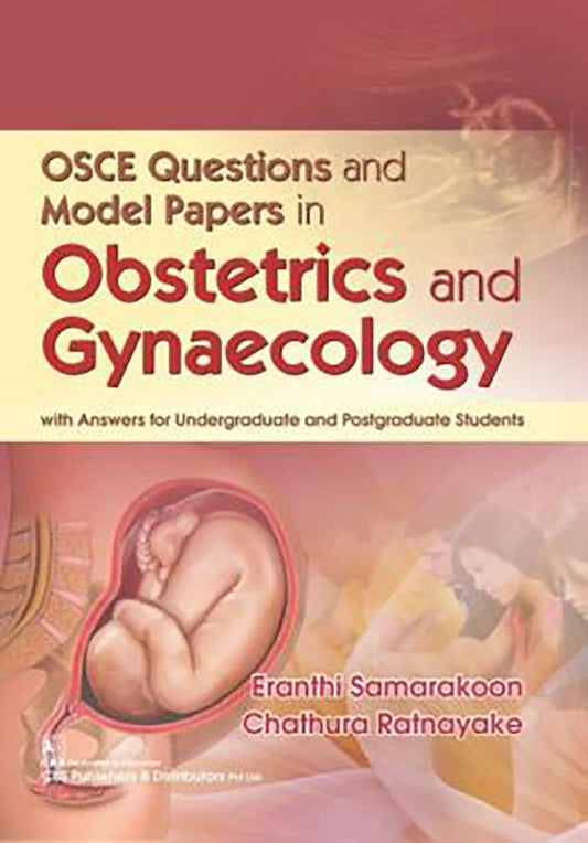 Osce Questions And Model Papers In Obstetrics And Gynaecology (PB)