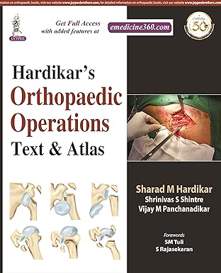 Hardikar’S Orthopaedic Operations: Text & Atlas