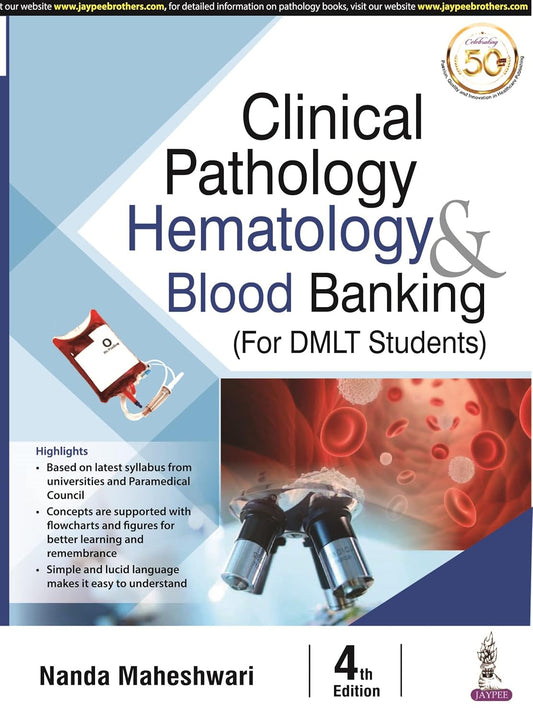 Clinical Pathology Hematology & Blood Banking for Dmlt Students