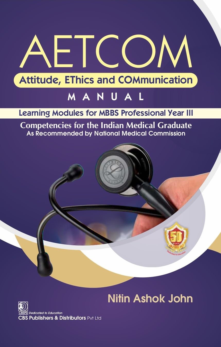 AETCOM Attitude Ethics And Communication Manual Learning Modules For MBBS Professional Year III (PB)