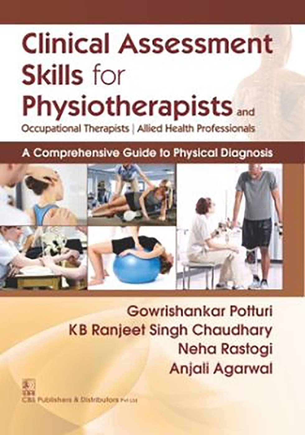 Clinical Assessment Skills For Physiotherapists and Occupational Therapists: Allied Health Professionals