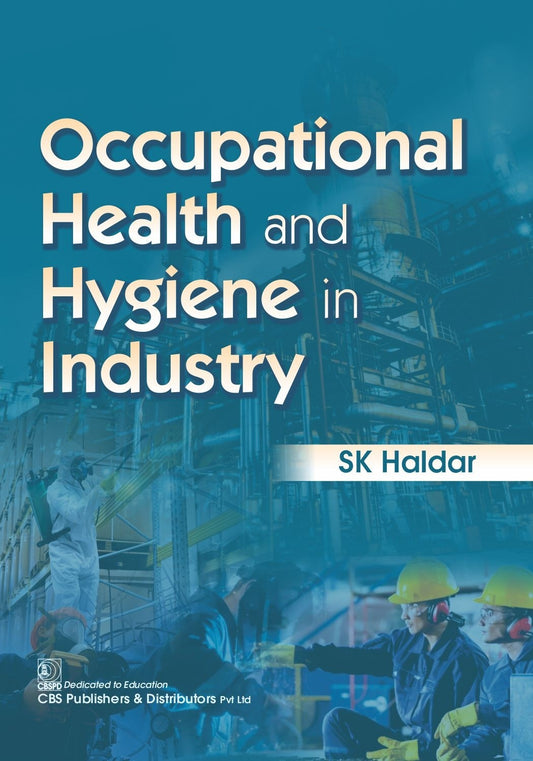 Occupational Health And Hygiene In Industry (PB)