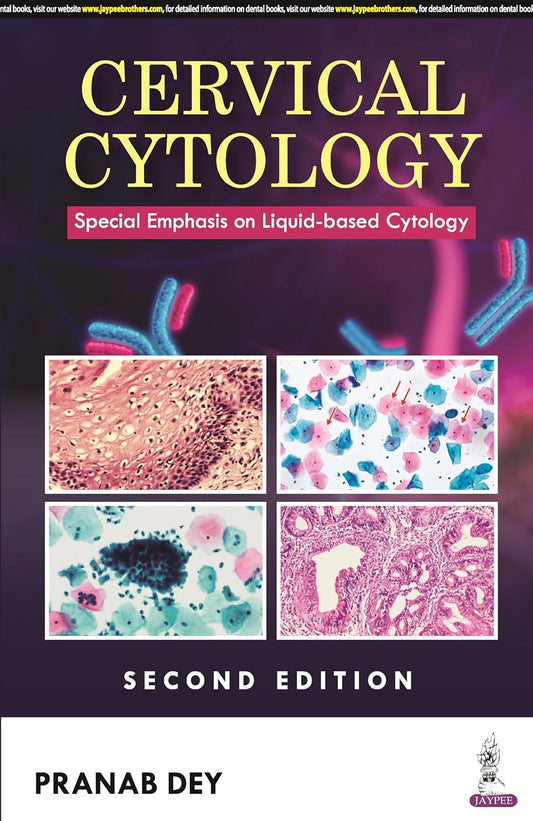 Cervical Cytology: Special Emphasis on Liquid-Based Cytology