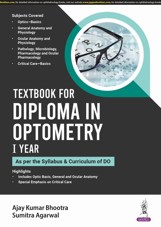 Textbook for Diploma in Optometry I Year (As Per the Syllabus & Curriculum of Do)