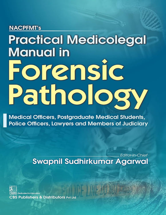 Nacpfmts Practical Medicolegal Manual In Forensic Pathology (PB)