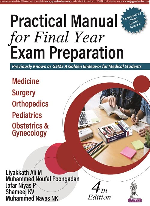 Practical Manual for Final Year Exam Preparation (Gems a Golden Endeavor for Medical Students)
