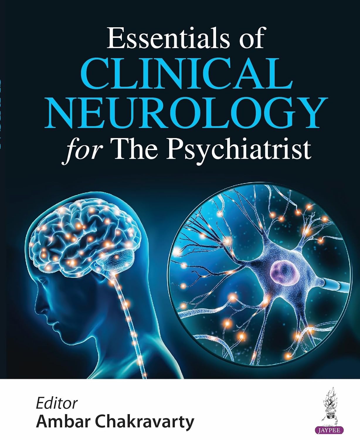 Essentials of Clinical Neurology for the Psychiatrist