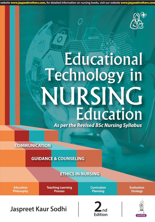 Educational Technology in Nursing Education As Per the Revised Bsc Nursing Syllabus