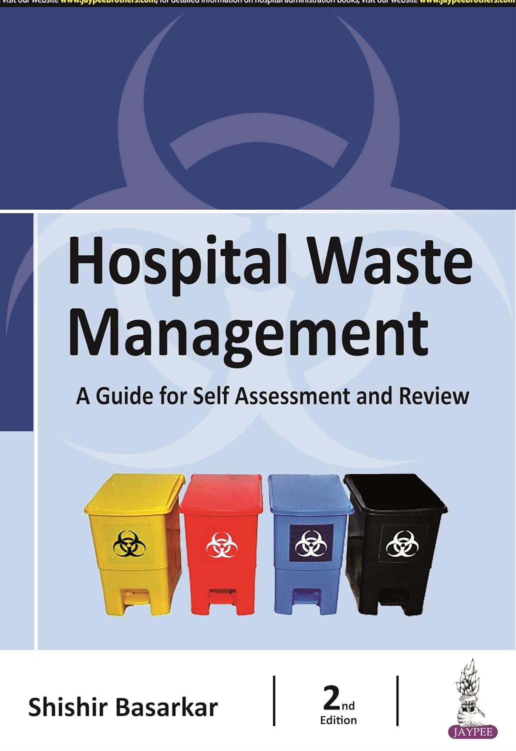Hospital Waste Management: a Guide for Self Assessment and Review