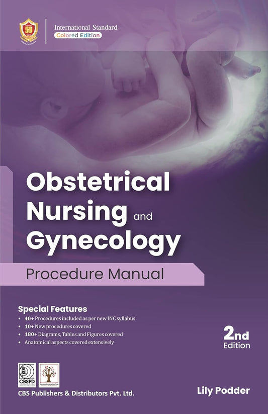 Obstetrical Nursing And Gynecology Procedure Manual, 2e (PB)