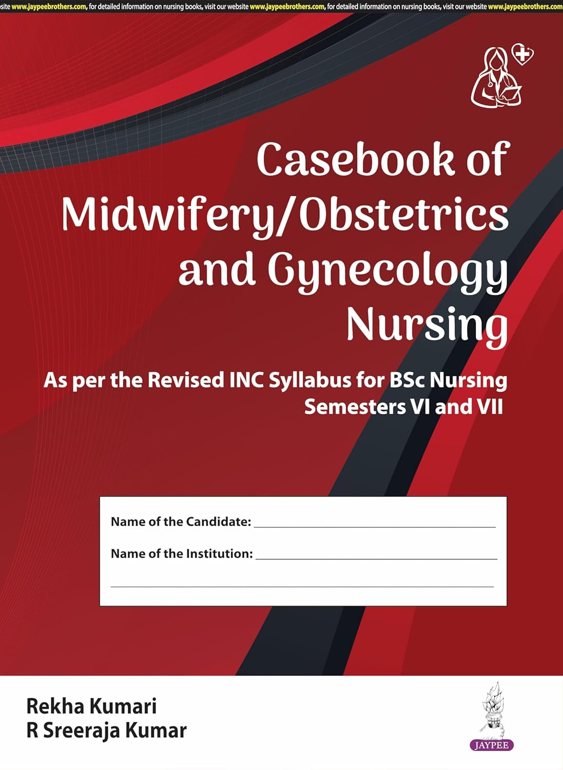 Casebook of Midwifery/Obstetrics and Gynecology Nursing
