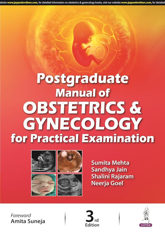 Postgraduate Manual of Obstetrics & Gynecology for Practical Examination