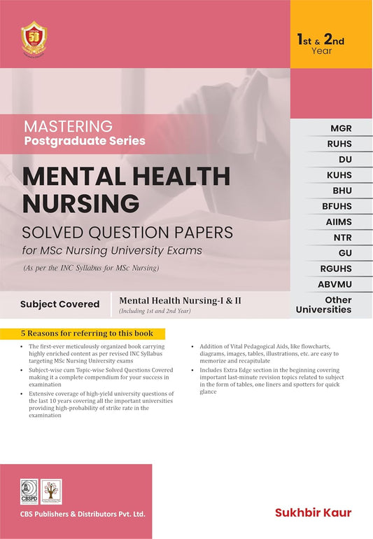 Mastering Postgraduate Series Mental Health Nursing Solved Question Papers For Msc Nursing University Exams (PB)