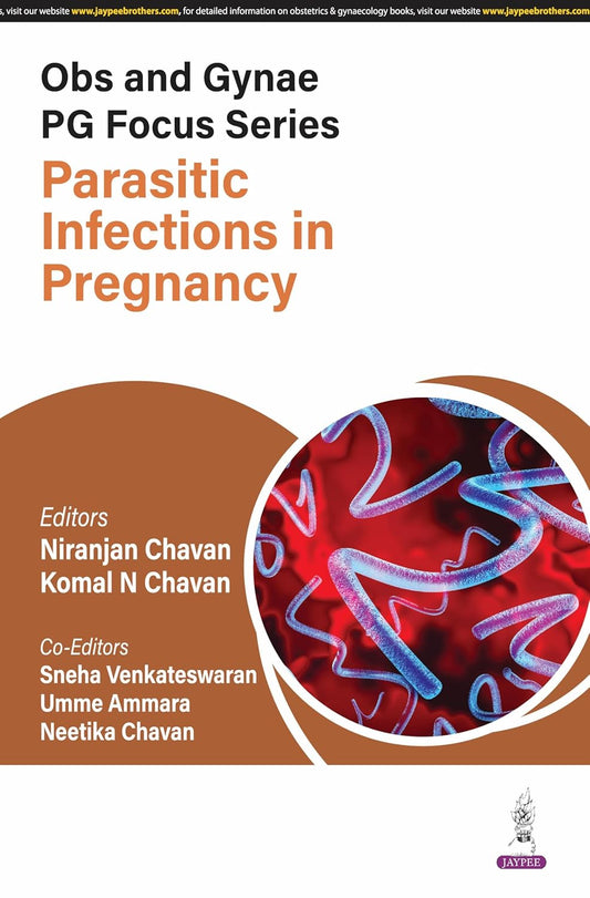 Obs and Gynae Pg Focus Series Parasitic Infections in Pregnancy
