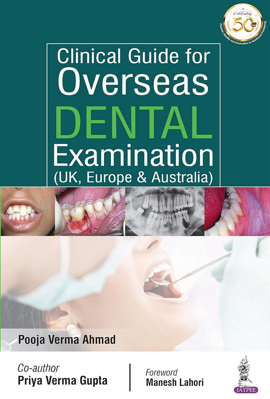 Clinical Guide for Overseas Dental Examination (UK, Europe & Australia)