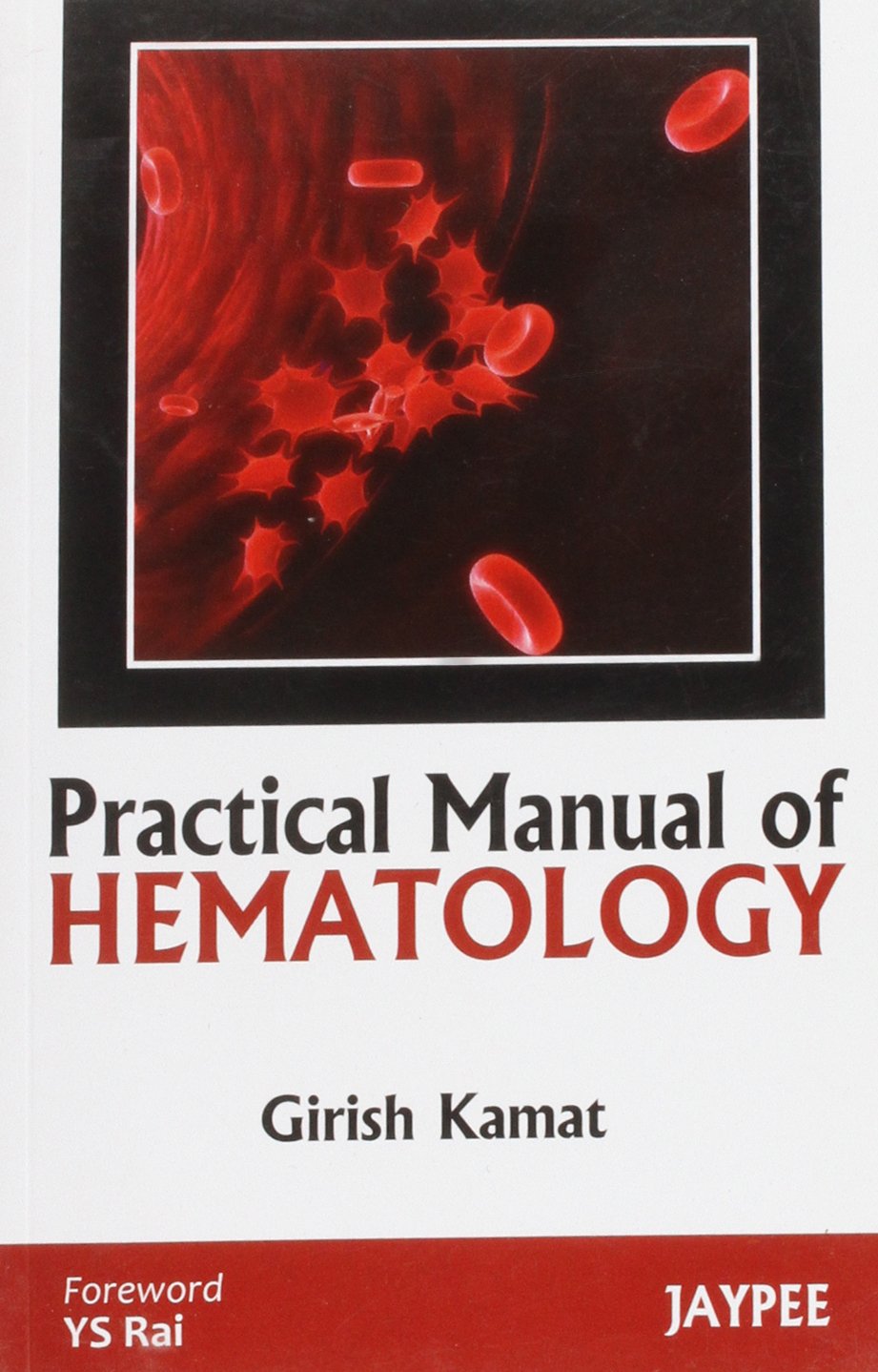 Practical Manual of Hematology