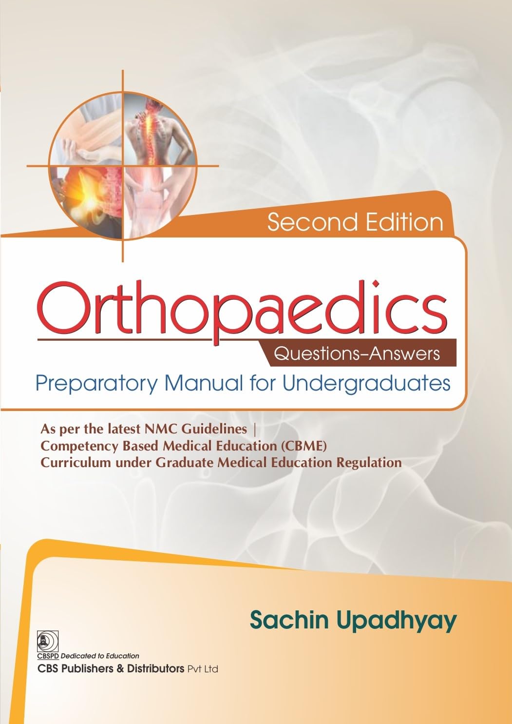 Orthopaedics Questions Answers Preparatory Manual For Undergraduates, 2e (PB)