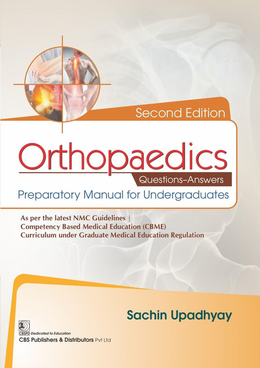 Orthopaedics Questions Answers Preparatory Manual For Undergraduates, 2e (PB)