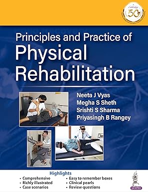 Principles and Practice of Physical Rehabilitation