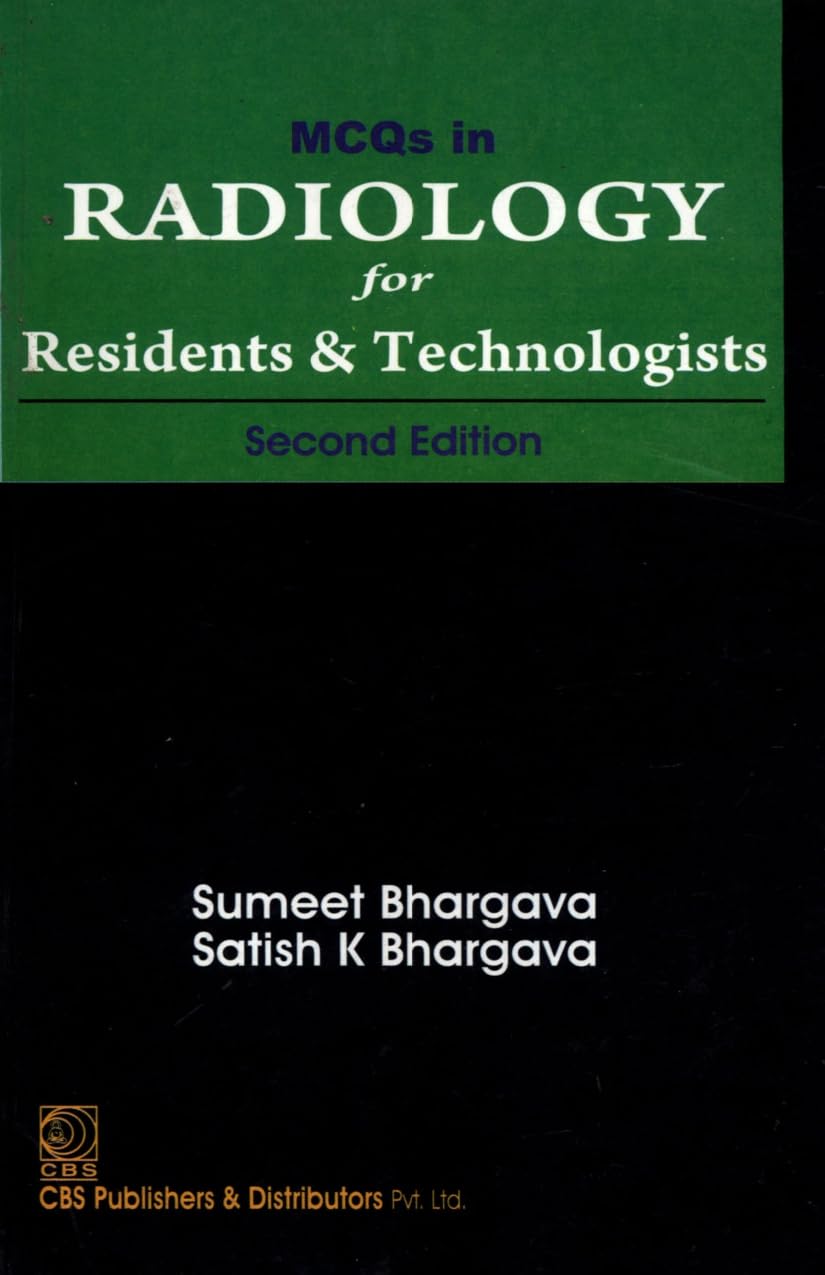 MCQs in Radiology for Residents & Technologists, 2e (PB)