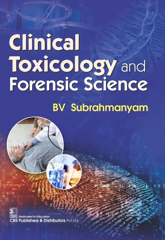 Clinical Toxicology And Forensic Science (PB)