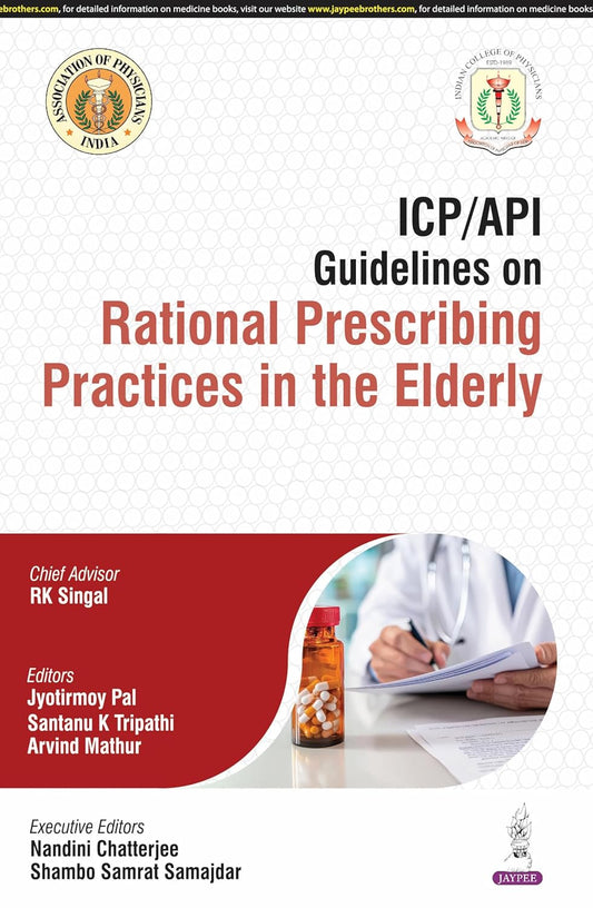Icp/Api Guidelines on Rational Prescribing Practices in the Elderly