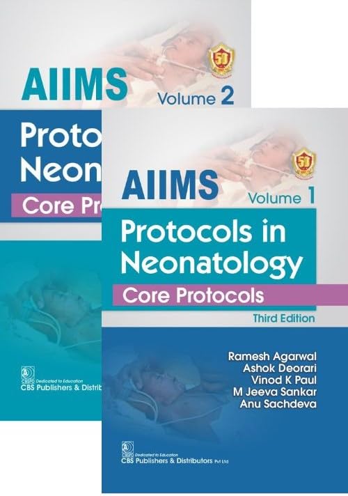 AIIMS Protocols In Neonatology Core Protocols 2 Vol Set 3e (PB)