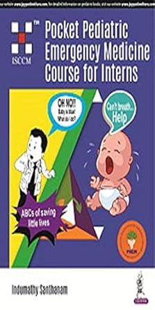 Pocket Pediatric Emergency Medicine Course for Interns