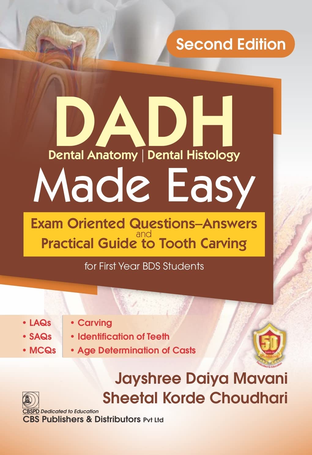 DADH Dental Anatomy Dental Histology Made Easy Exam Oriented Questions Answers And Practical Guide To Tooth Carving 2e (PB)