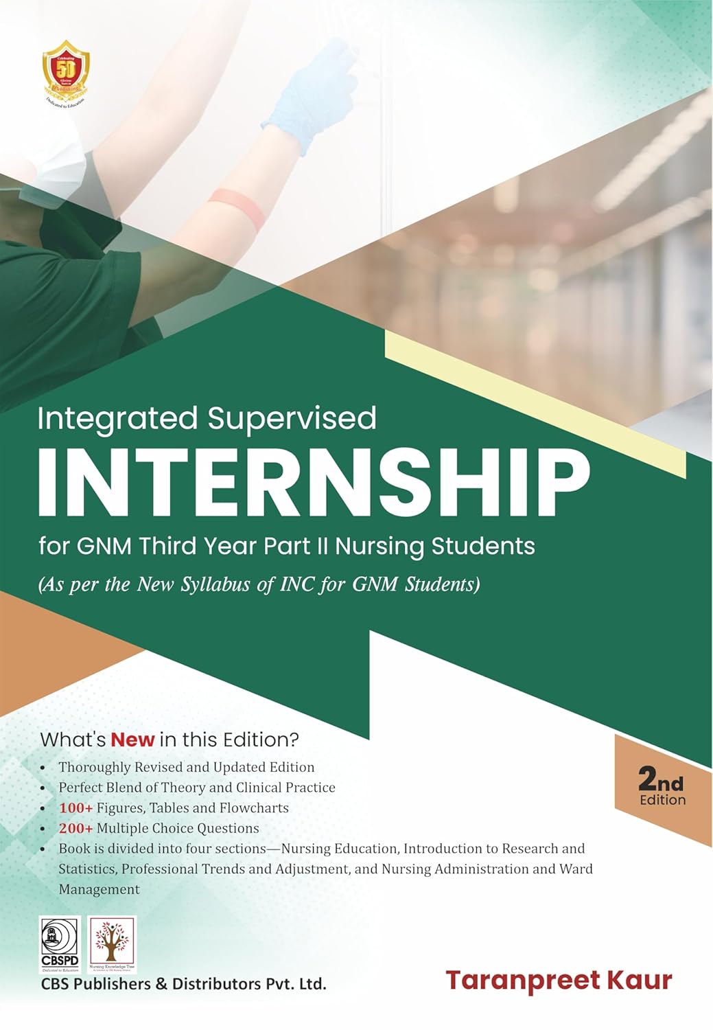 Integrated Supervised Internship For GNM Third Year Part II Nursing Students, 2e (PB)
