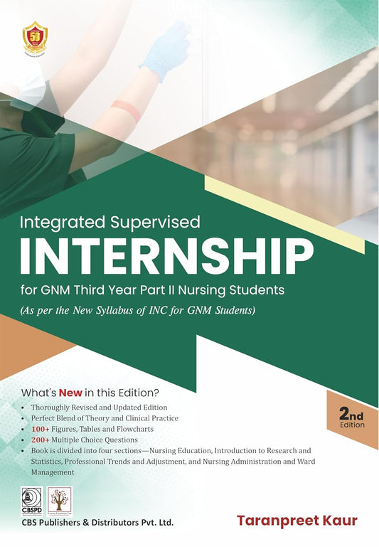 Integrated Supervised Internship For GNM Third Year Part II Nursing Students, 2e (PB)