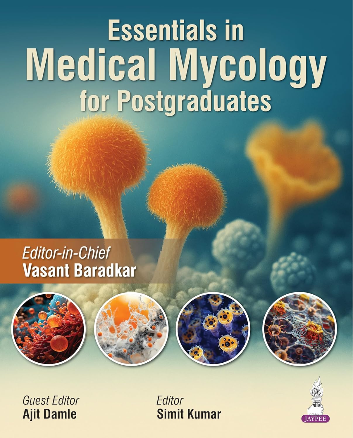 Essentials in Medical Mycology for Postgraduates,1e 2026