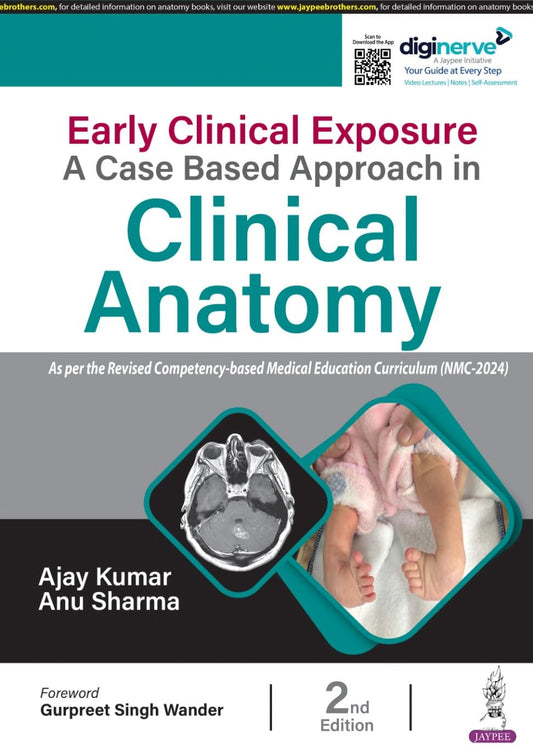 Early Clinical Exposure: A Case Based Approach in Clinical Anatomy 2nd/2025