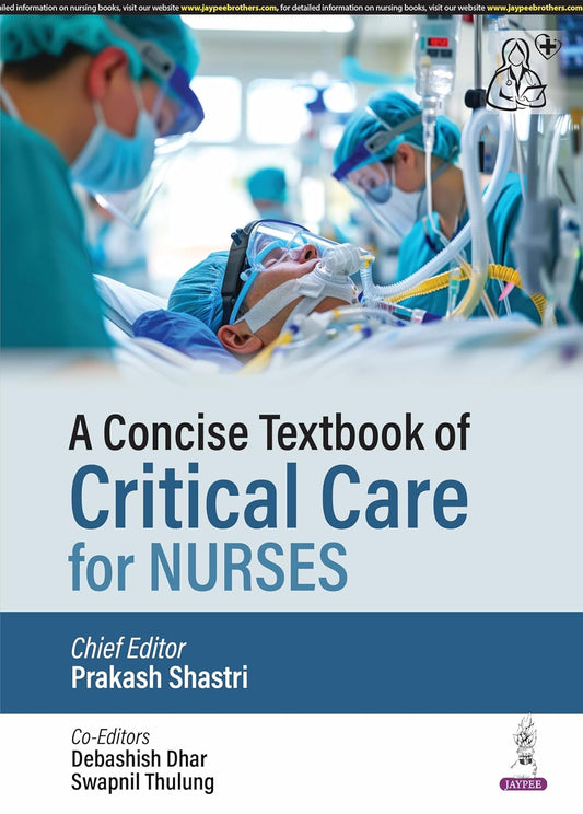 A Concise Textbook of Critical Care for Nurses