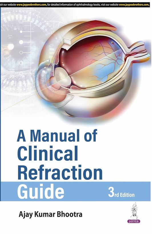 A Manual of Clinical Refraction Guide