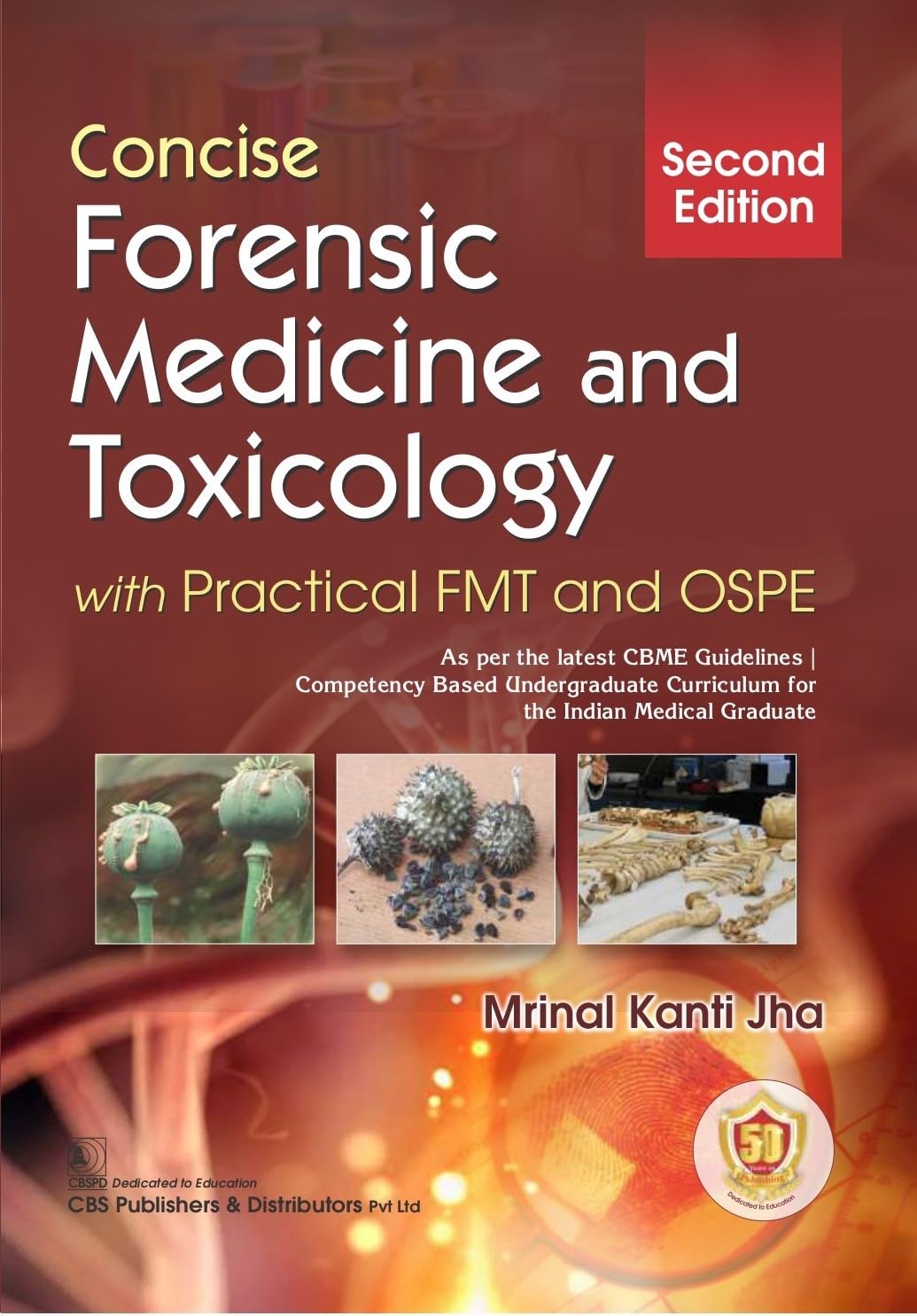Concise Forensic Medicine And Toxicology With Practical Fmt And Ospe 2e (PB)