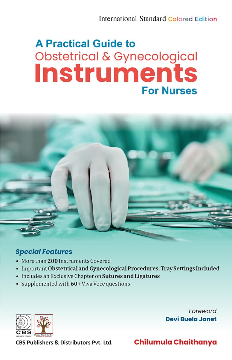 A Practical Guide To Obstetrical And Gynecological Instruments For Nurses (PB)