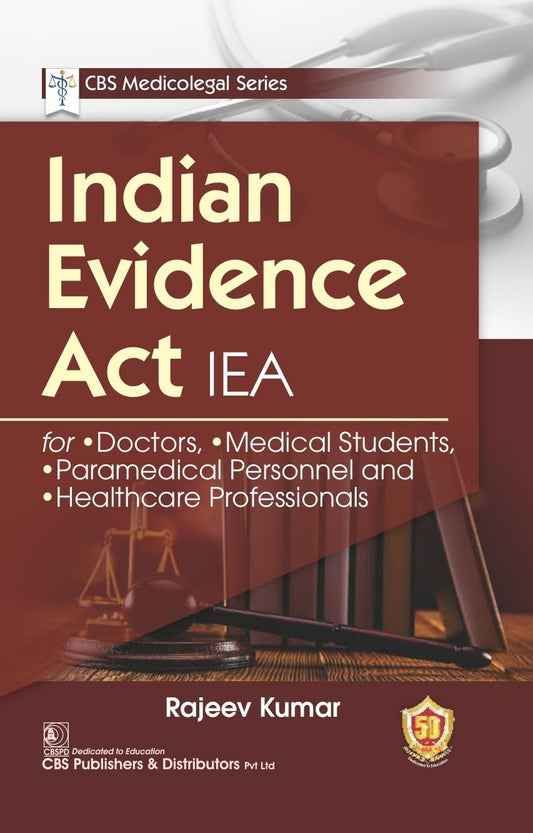 Indian Evidence ACT IEA: CBS Medicolegal Series (PB)